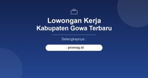 Lowongan Kerja Admin Gowa Terbaru 2026