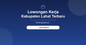 Lowongan Kerja Staff K3 Lahat Terbaru 2026