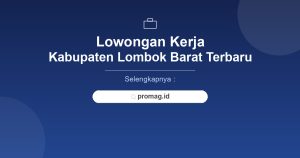 Lowongan Kerja Welder Lombok Barat Terbaru 2026