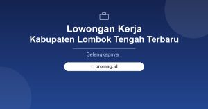 Lowongan Kerja Staff Gudang Lombok Tengah Terbaru 2026