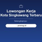 Lowongan Kerja Staff Logistik Singkawang Terbaru 2026
