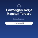Lowongan Kerja PT Pertamina Magetan Terbaru 2026 Lulusan SMA/SMK