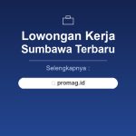 Lowongan Kerja PT Pertamina Sumbawa Terbaru 2026 Lulusan SMA/SMK